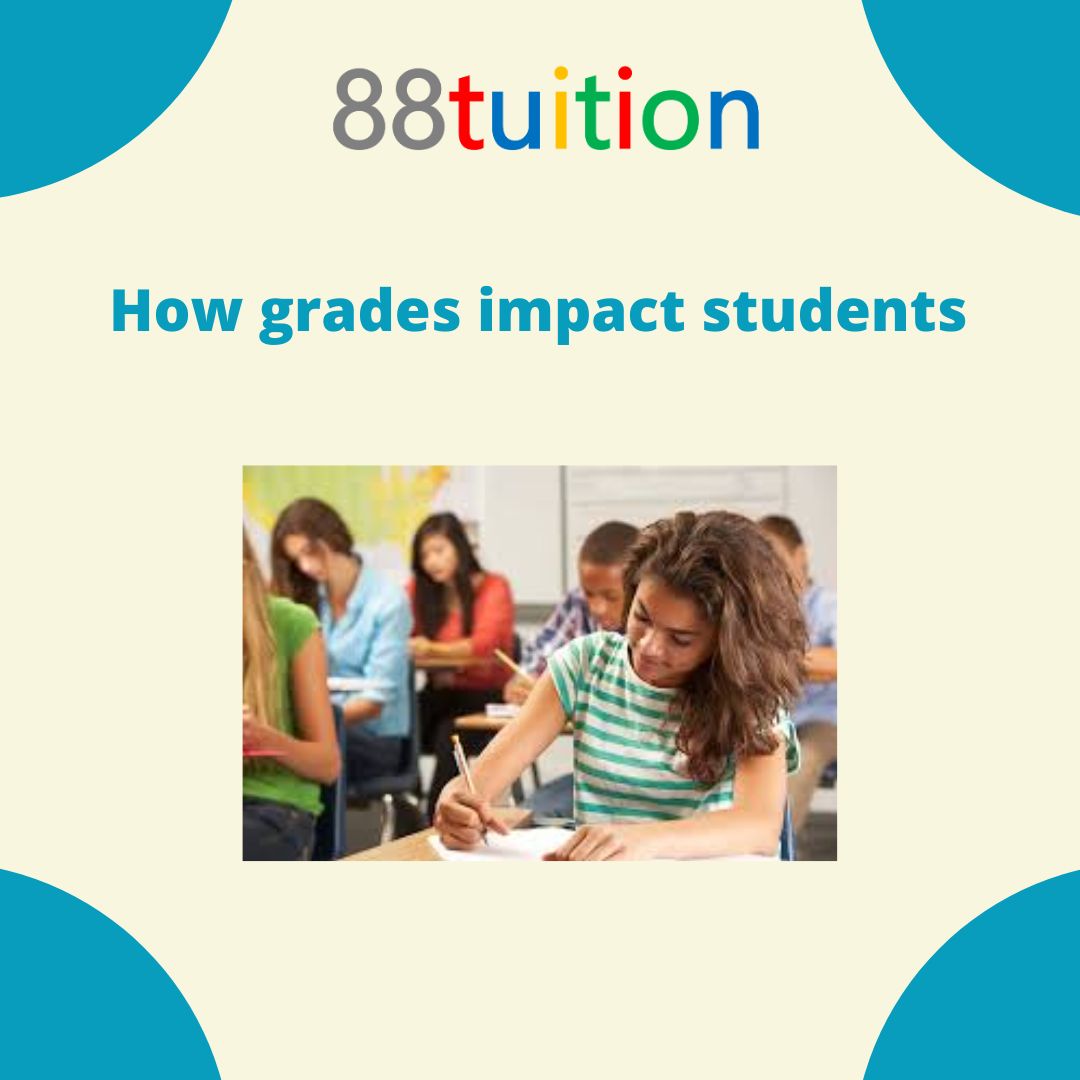 How do grades impact our kids
